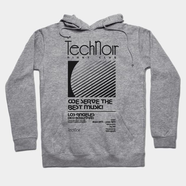 Retro 80s Technoir Nightclub Poster from the Terminator Movie Hoodie by DaveLeonardo